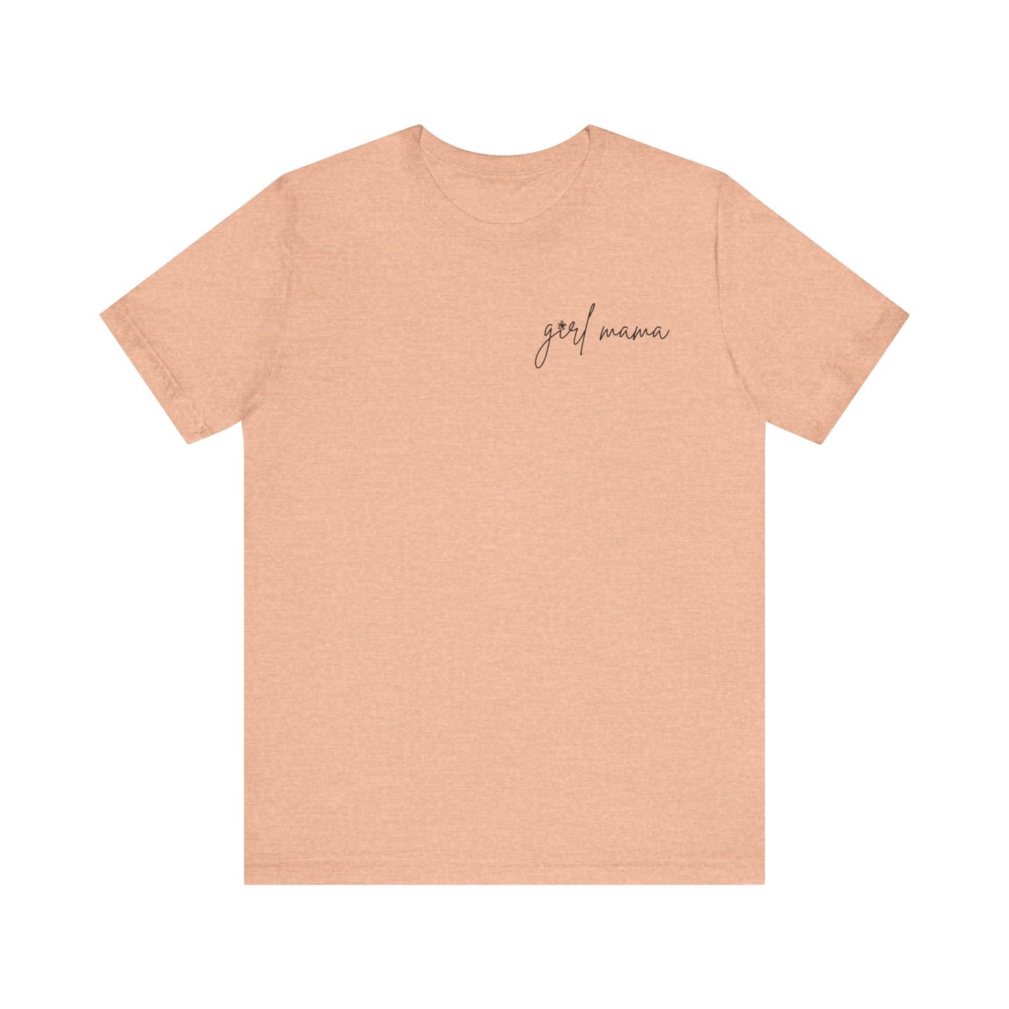 Girl Mama Short Sleeve Tee