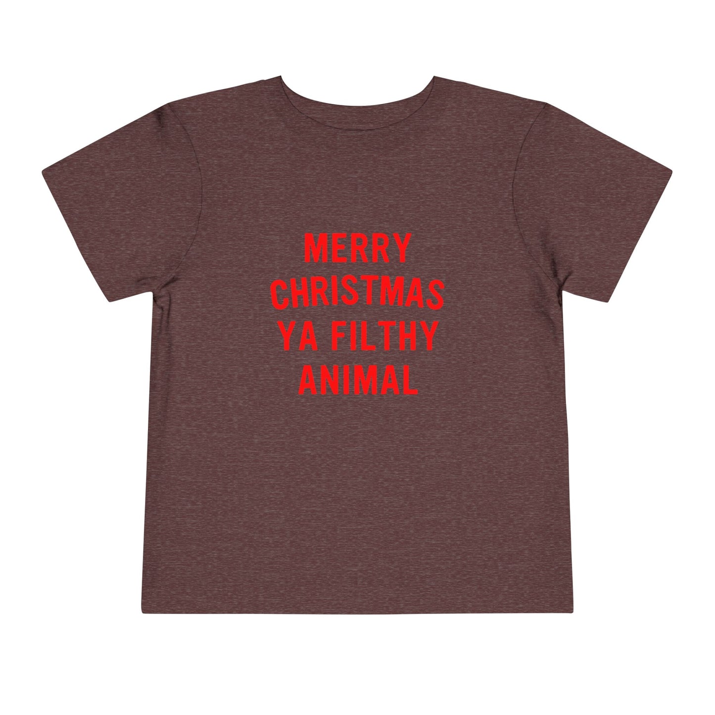 Merry Christmas Ya Filthy Animal Toddler Short Sleeve Tee