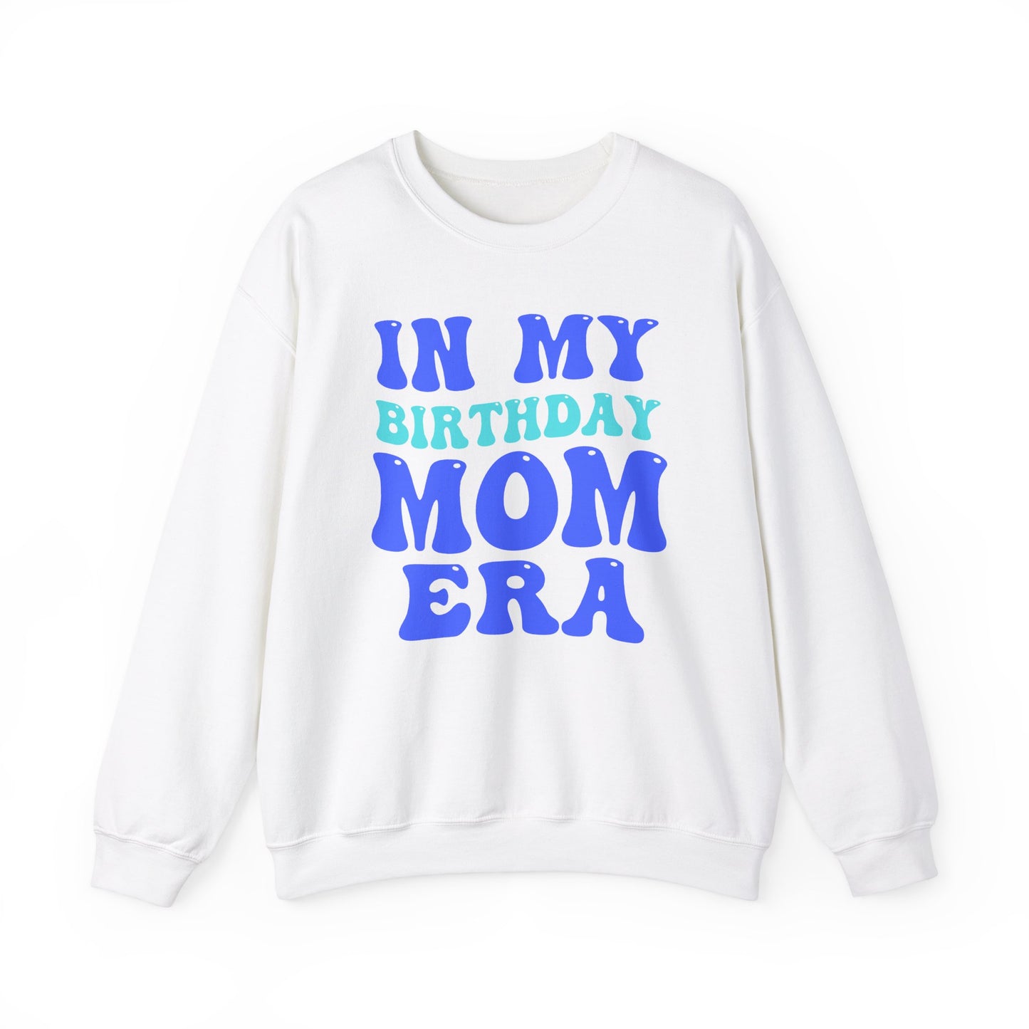 Birthday Mom Era Crewneck Sweatshirt