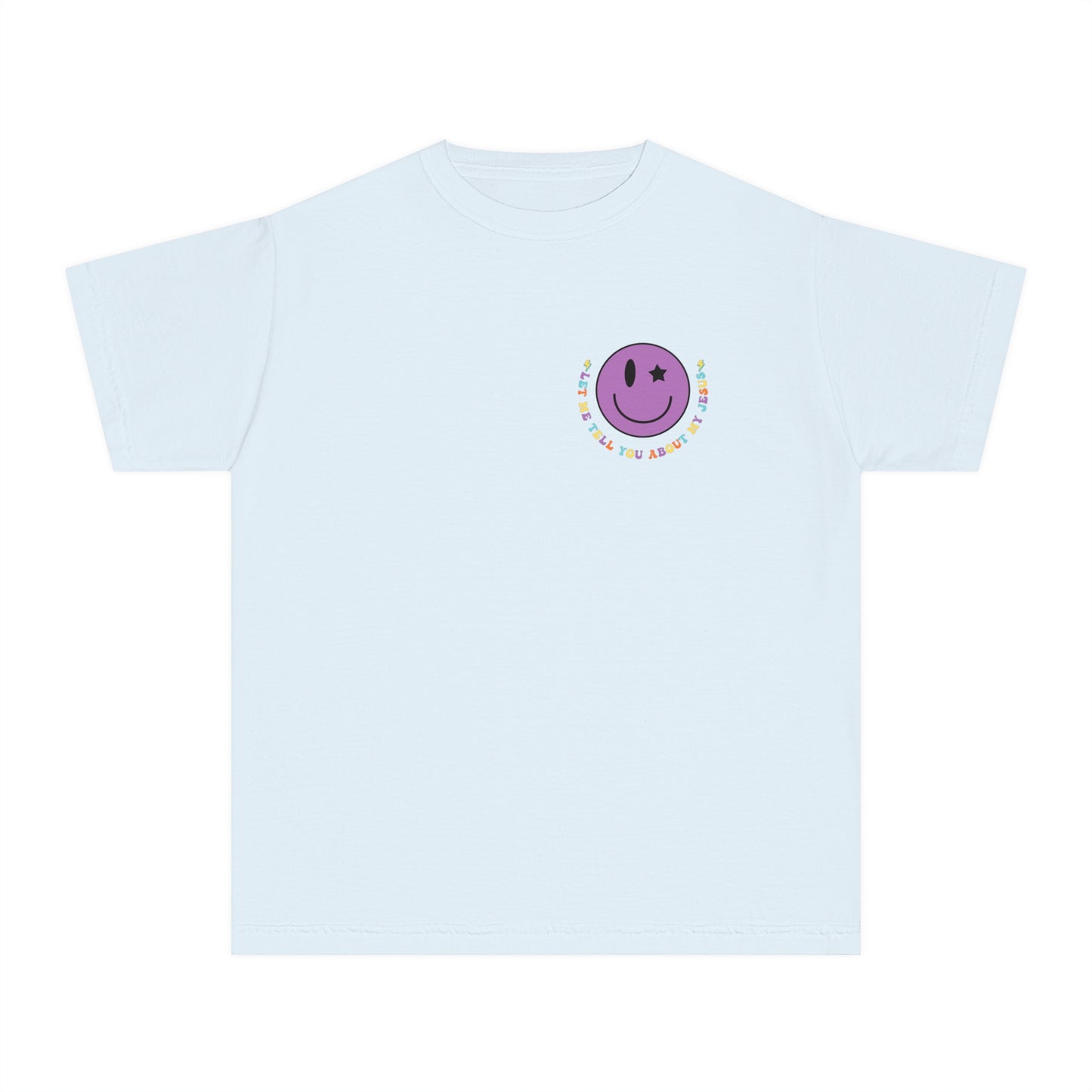 Let Me Tell You About My Jesus Youth Comfort Colors T- Shirt