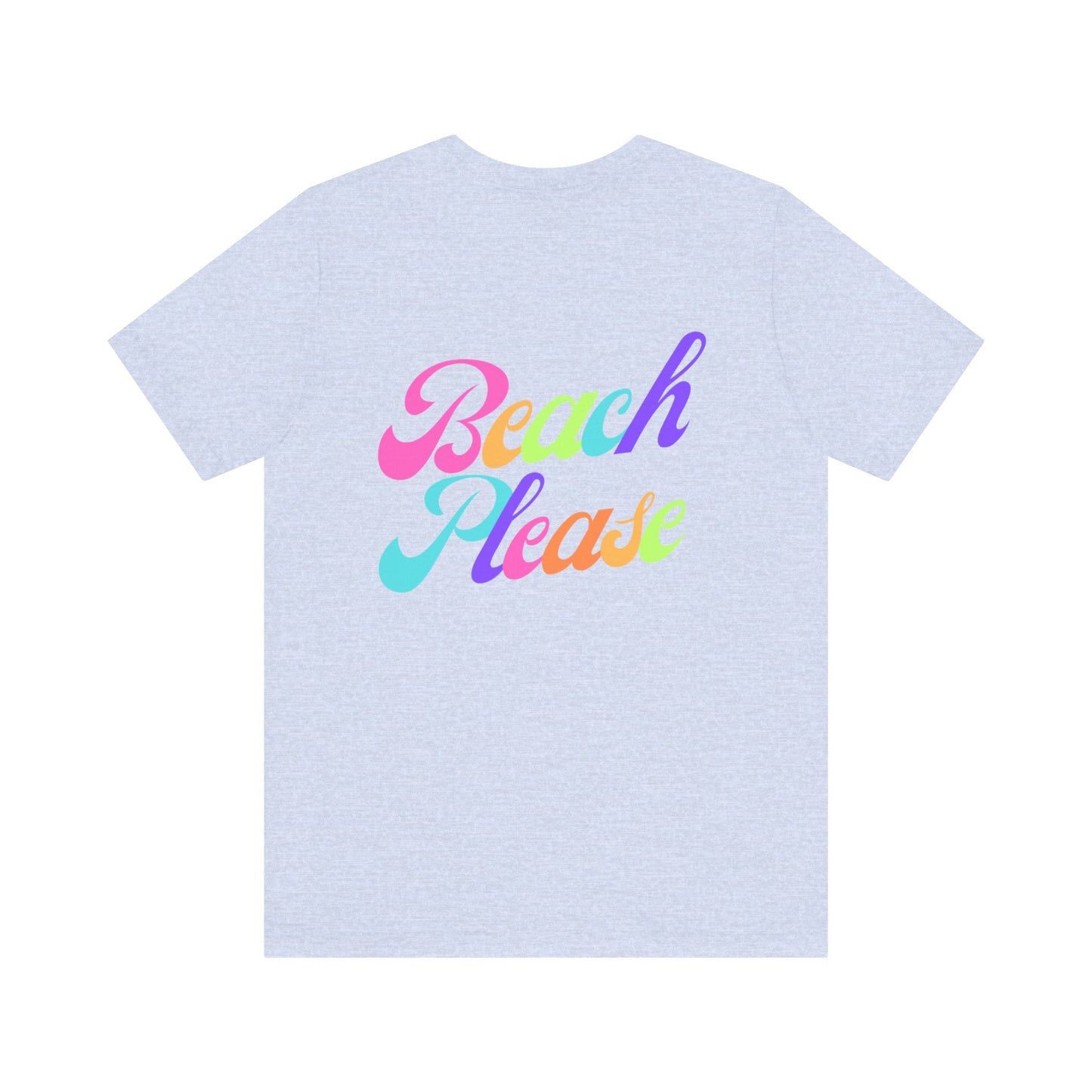 Beach Please Short Sleeve Tee