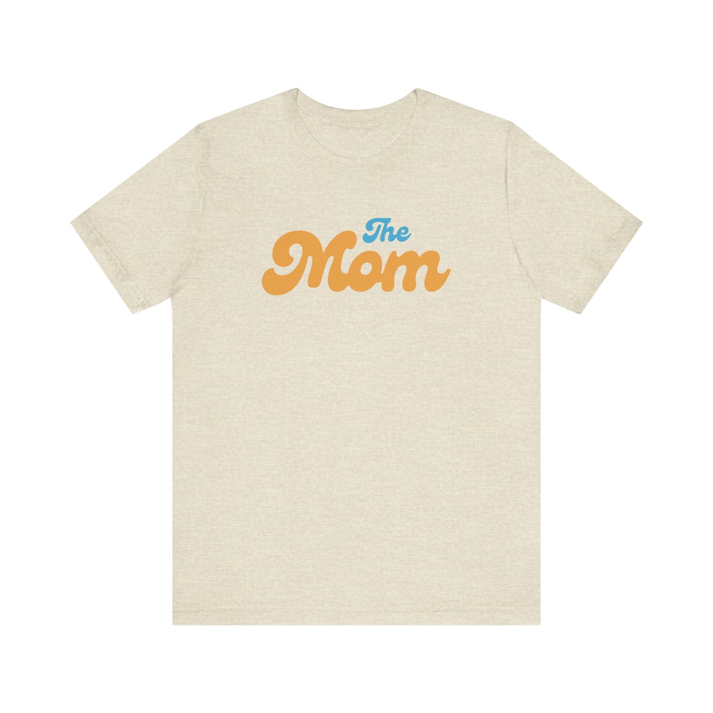 The Mom Short Sleeve Tee