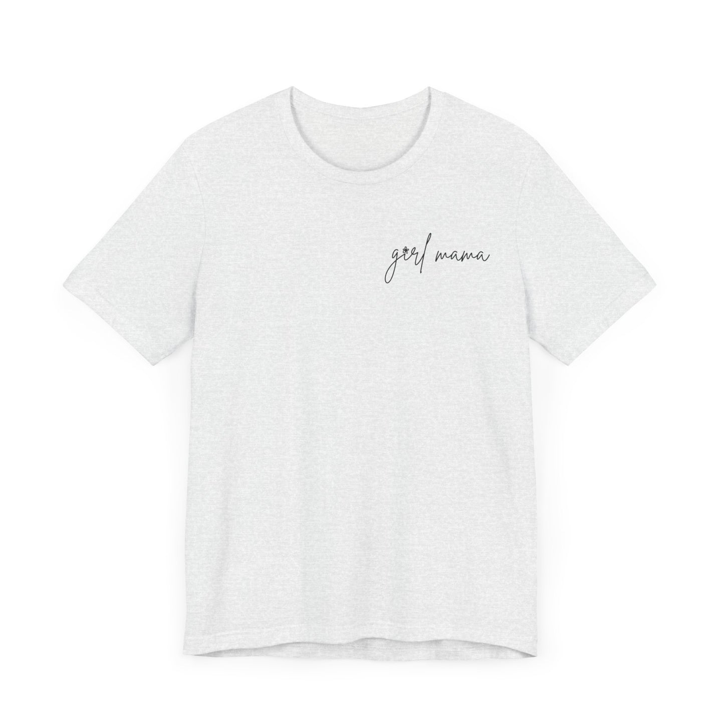 Girl Mama Short Sleeve Tee