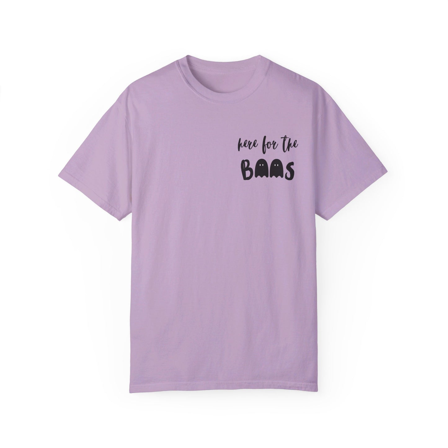Here for the Boos Tee
