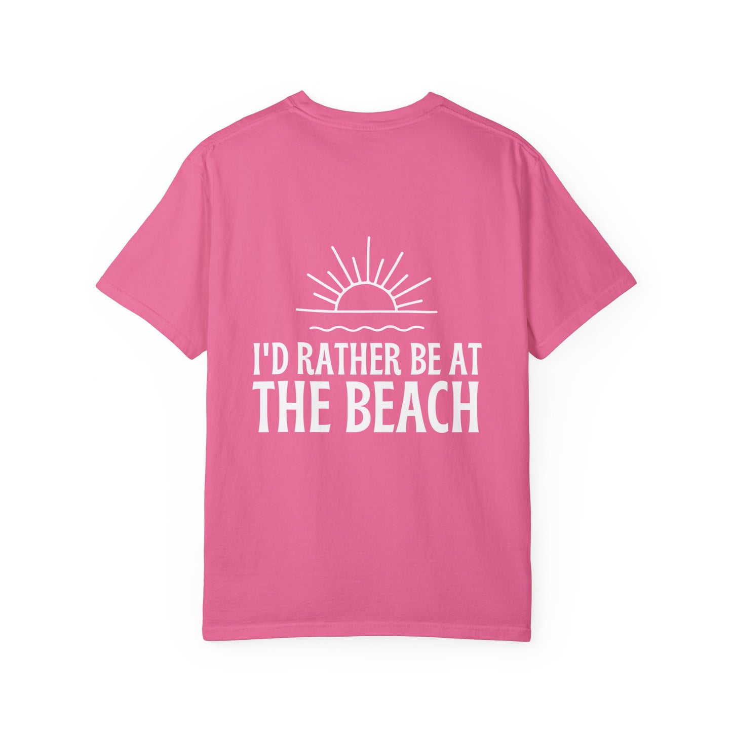 I'd Rather Be At the Beach Comfort Colors Garment-Dyed T-shirt