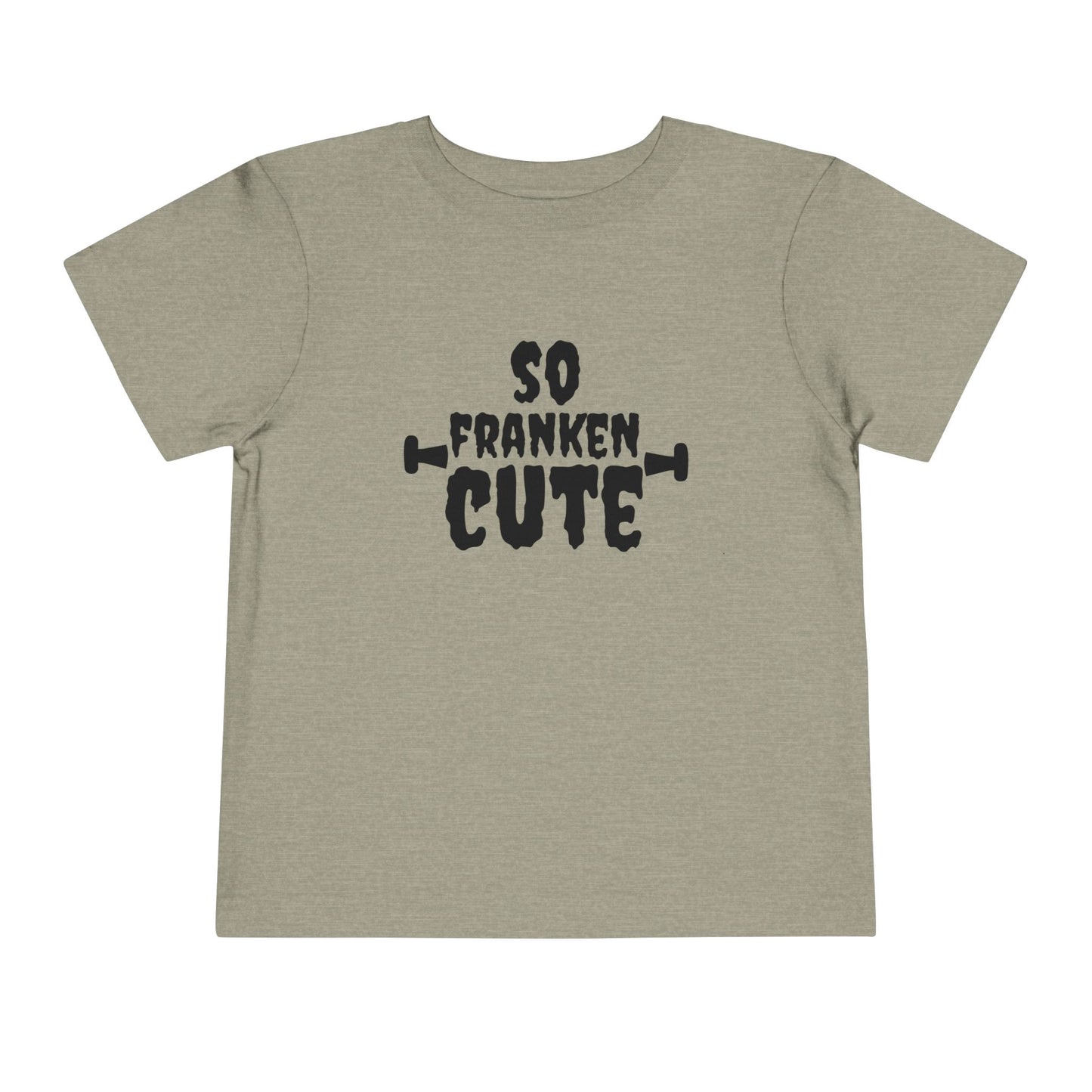 So Franken Cute Toddler Short Sleeve Tee