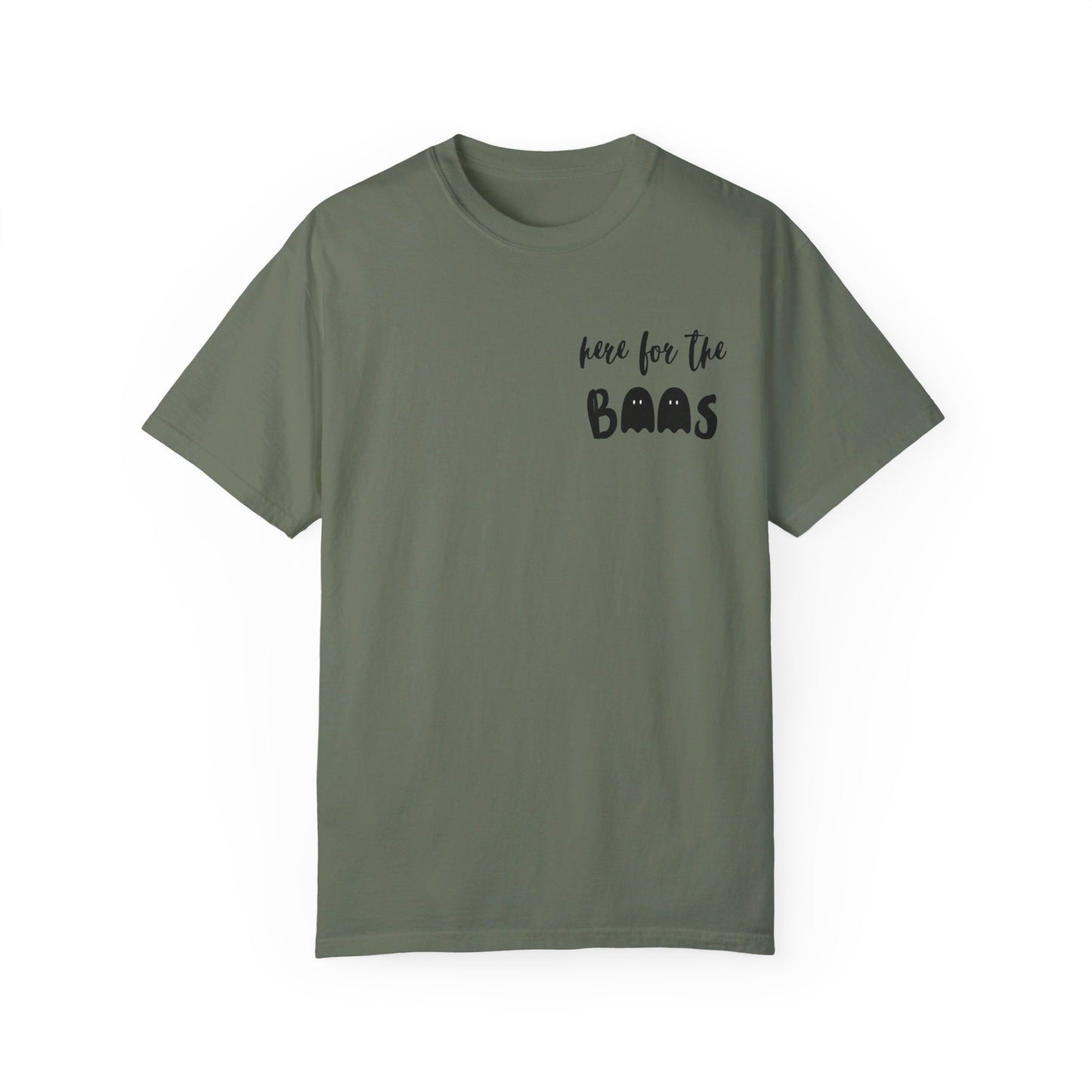 Here for the Boos Tee