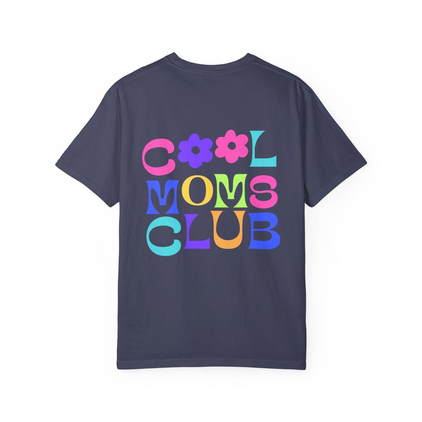 Cool Mom's Club Tee