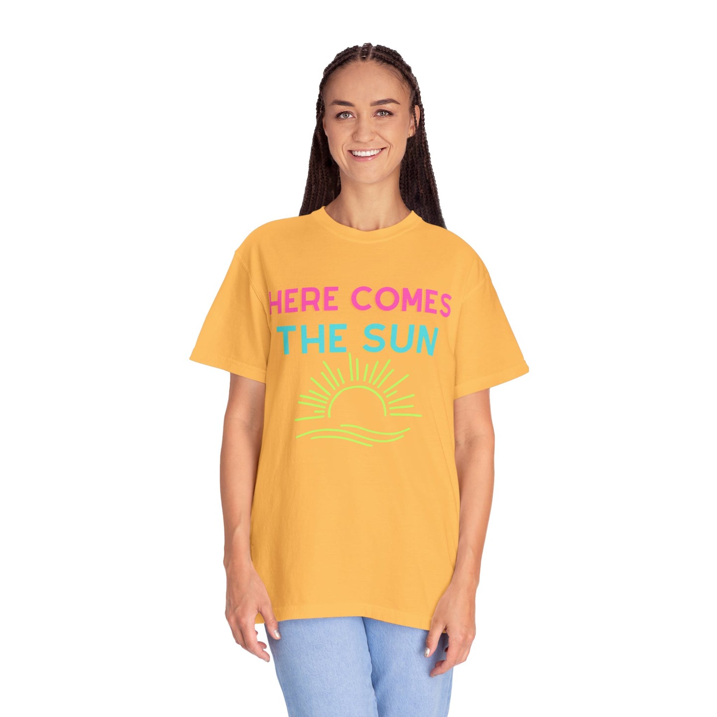 Here Comes the Sun Comfort Colors Garment-Dyed T-shirt