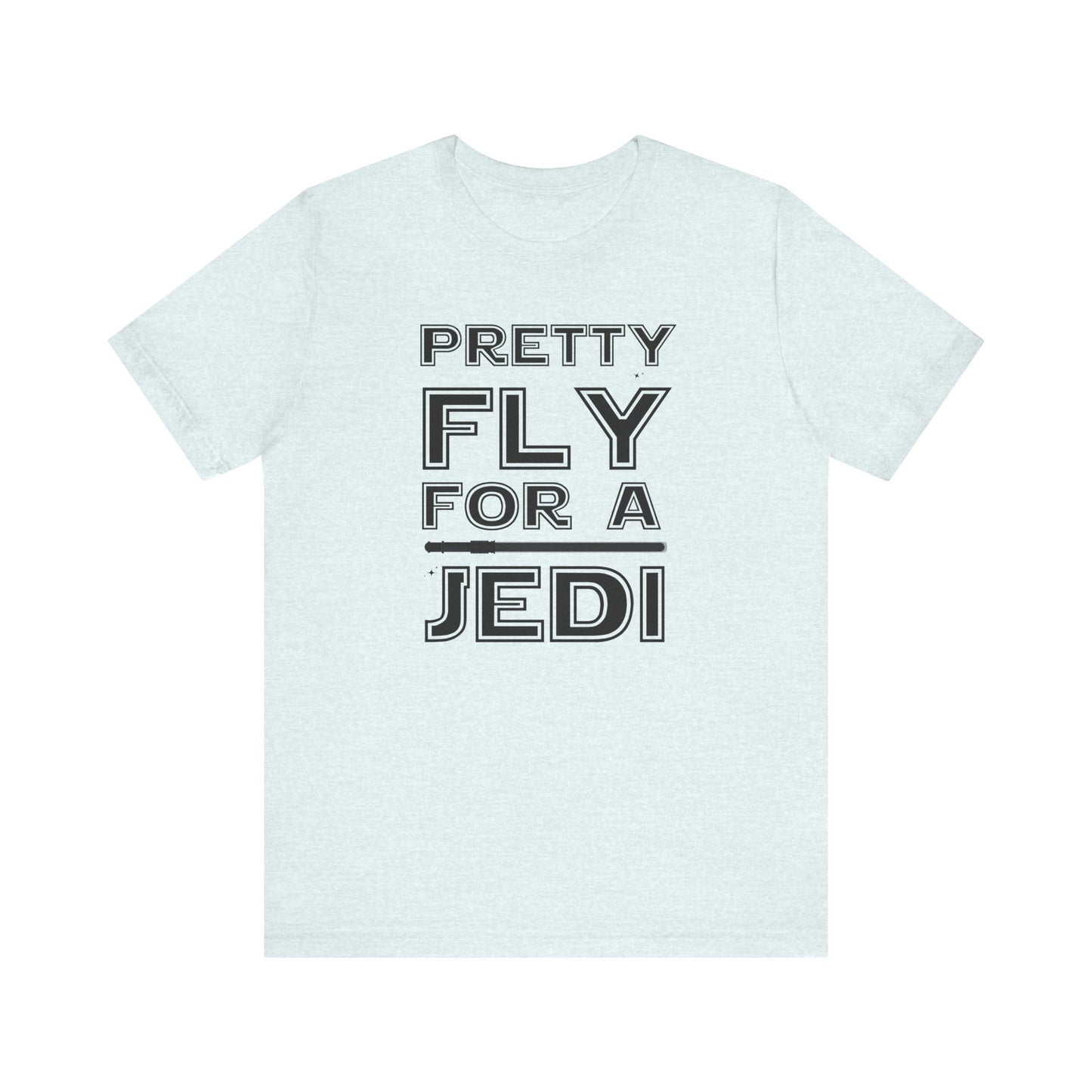 Pretty Fly For A Jedi Short Sleeve Tee