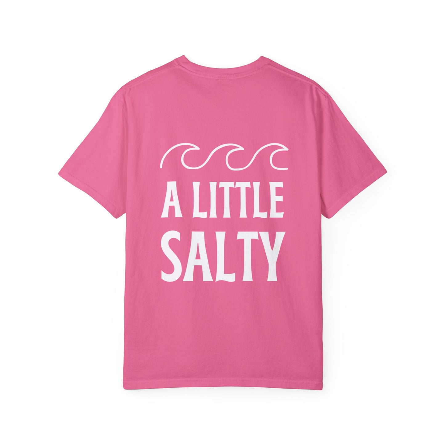 A Little Salty Comfort Colors Garment-Dyed T-shirt