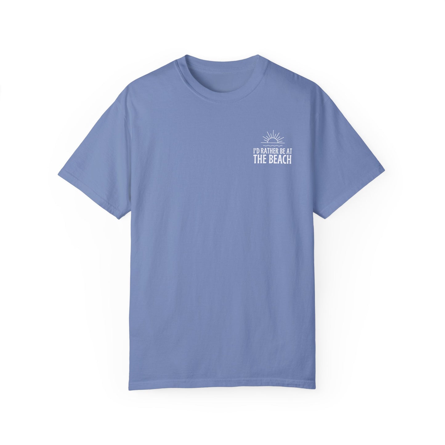 I'd Rather Be At the Beach Comfort Colors Garment-Dyed T-shirt
