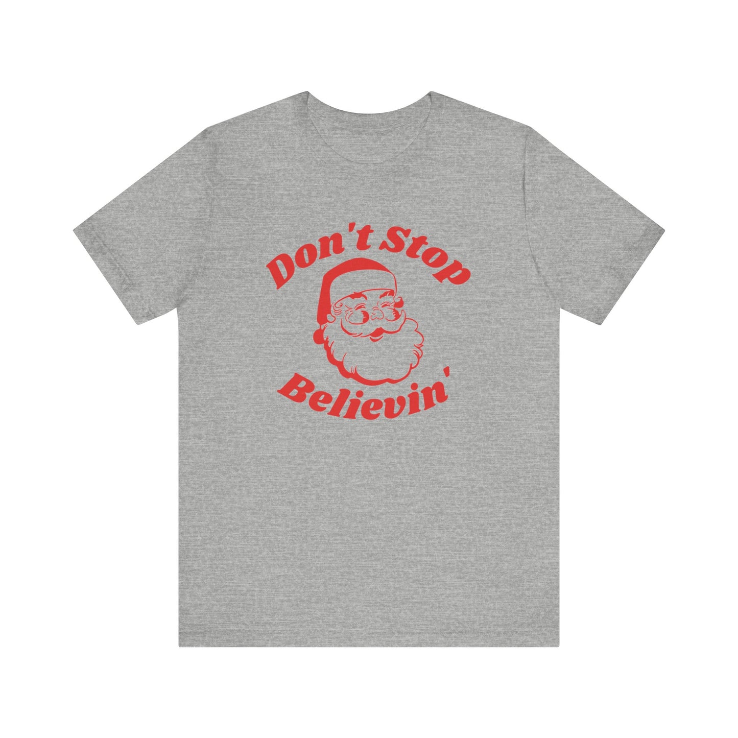 Don't Stop Believin' Short Sleeve Tee