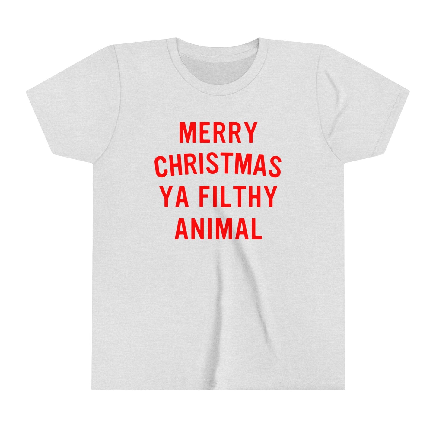 Merry Christmas Ya Filthy Animal Youth Short Sleeve Tee