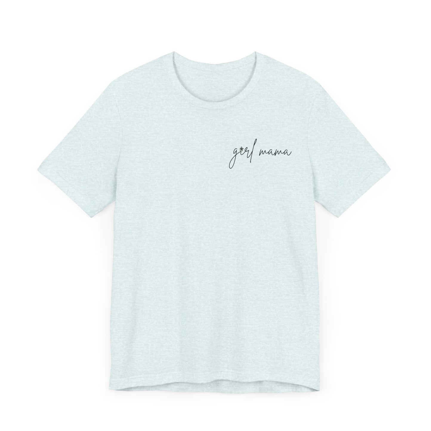 Girl Mama Short Sleeve Tee