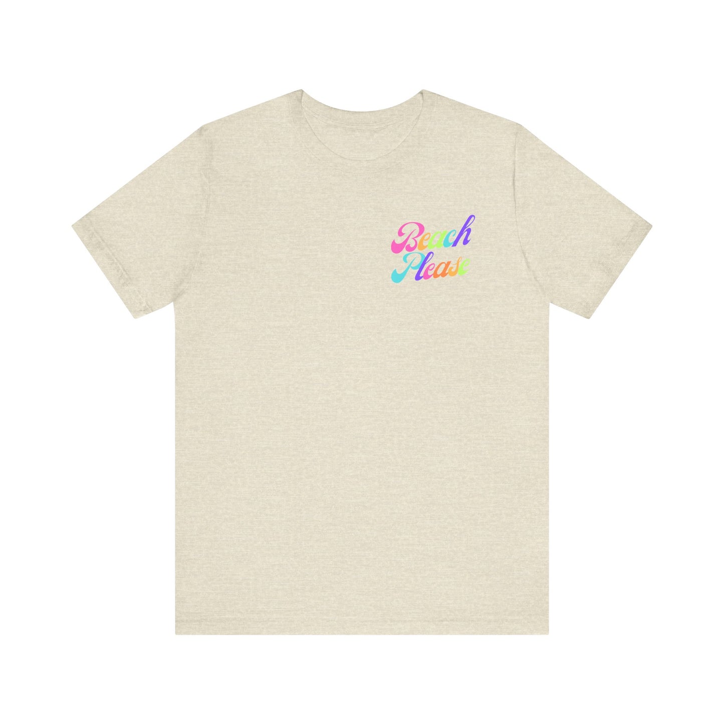 Beach Please Short Sleeve Tee