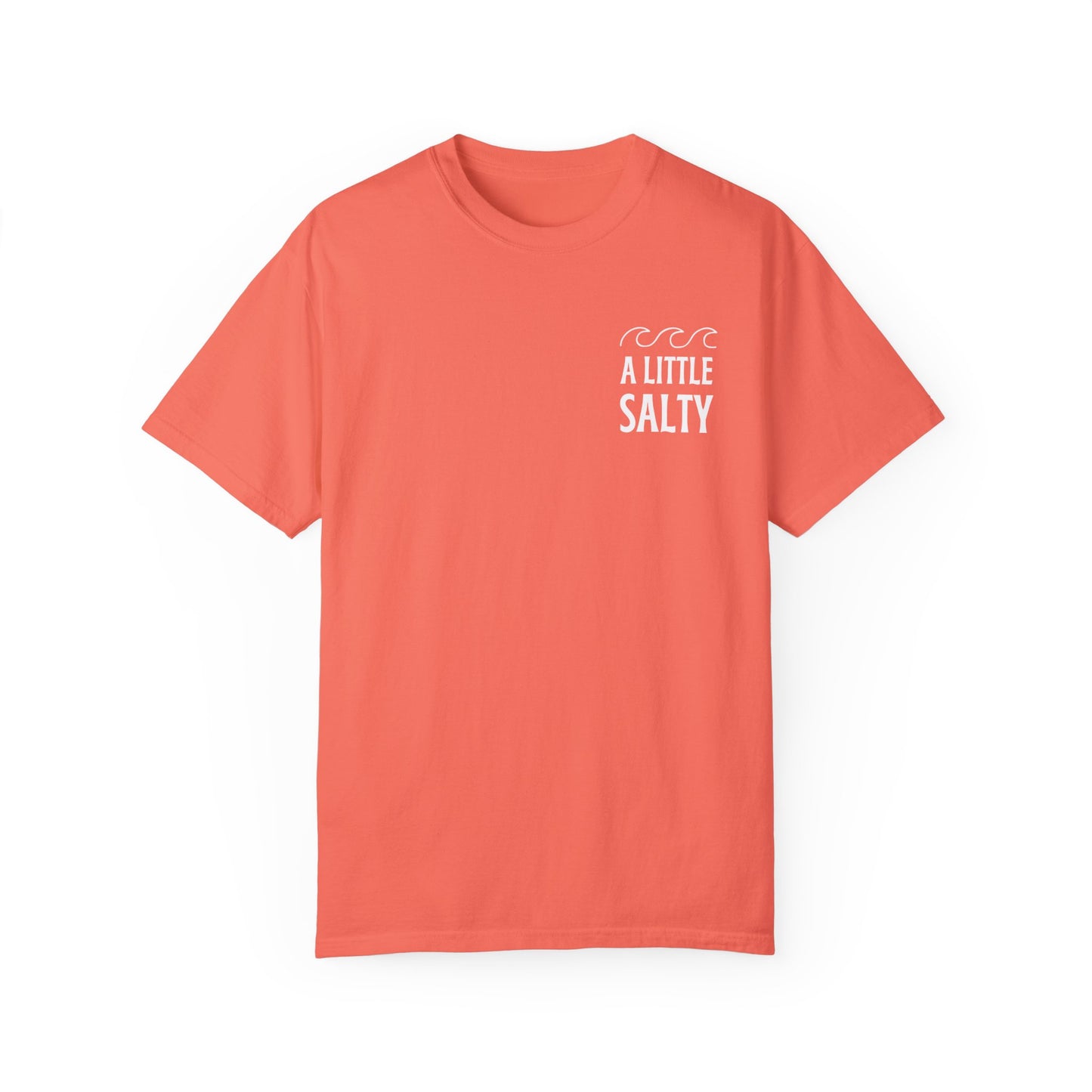 A Little Salty Comfort Colors Garment-Dyed T-shirt