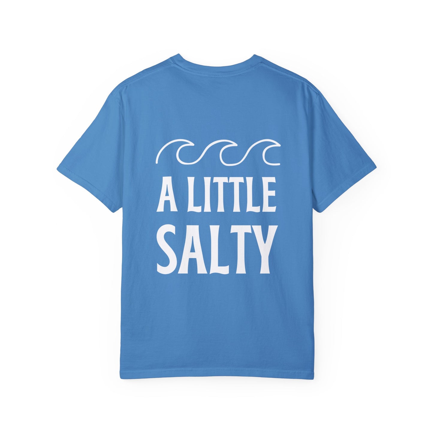A Little Salty Comfort Colors Garment-Dyed T-shirt