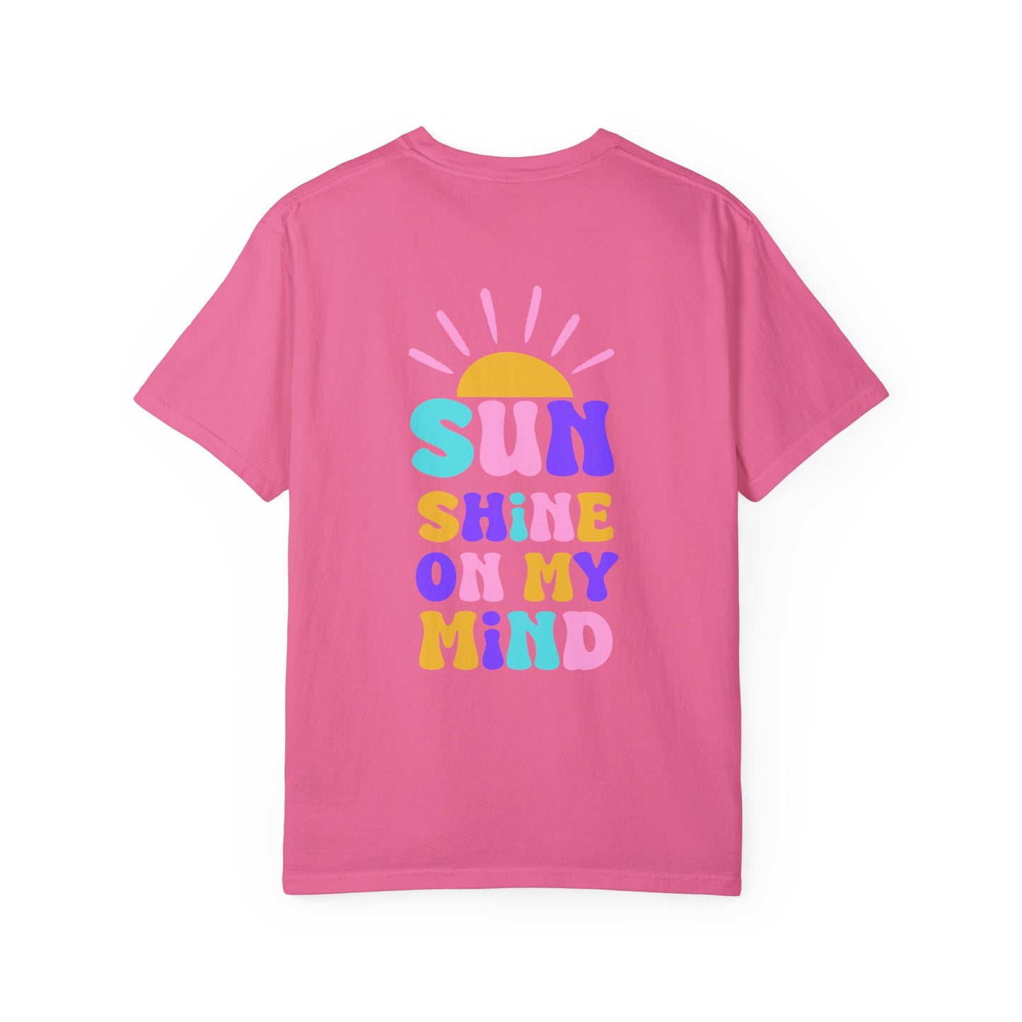Sunshine on My Mind Comfort Colors Tee