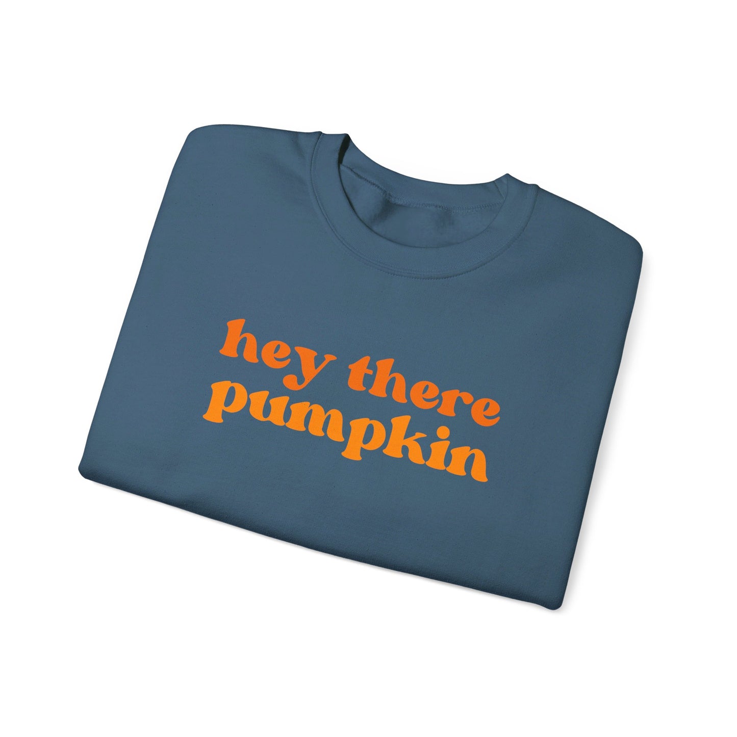 Hey There Pumpkin Adult Crewneck Sweatshirt