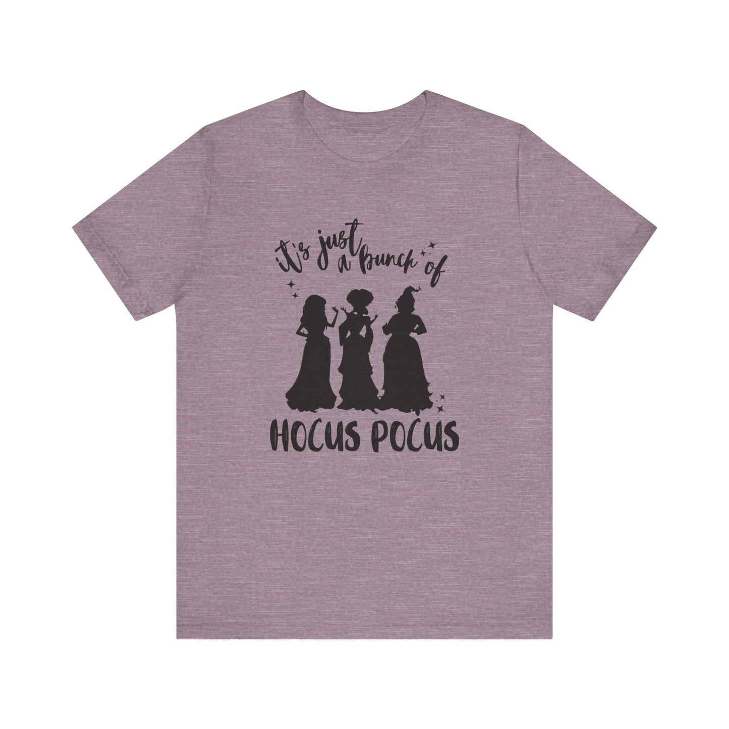 Just A Bunch of Hocus Pocus Short Sleeve Tee