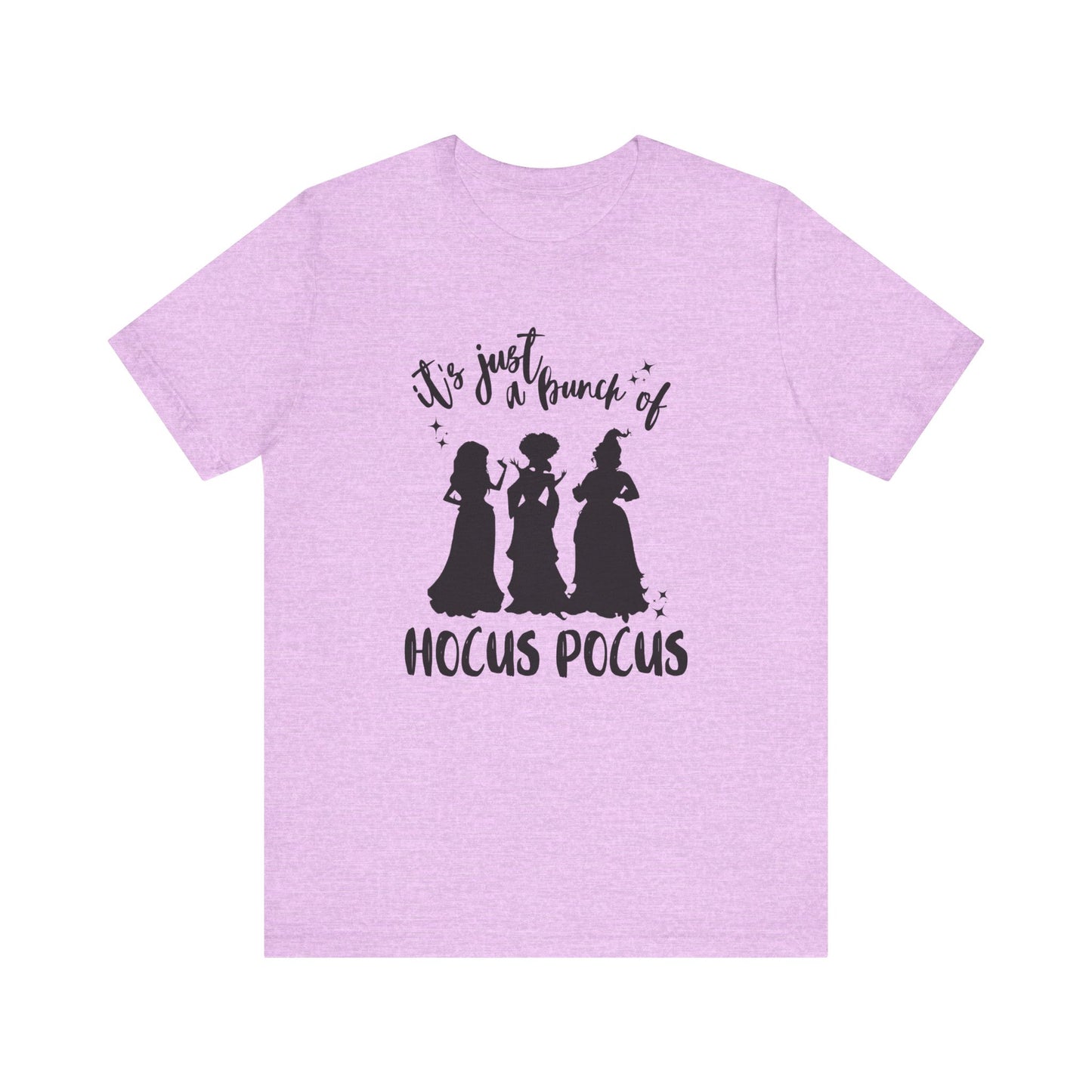 Just A Bunch of Hocus Pocus Short Sleeve Tee