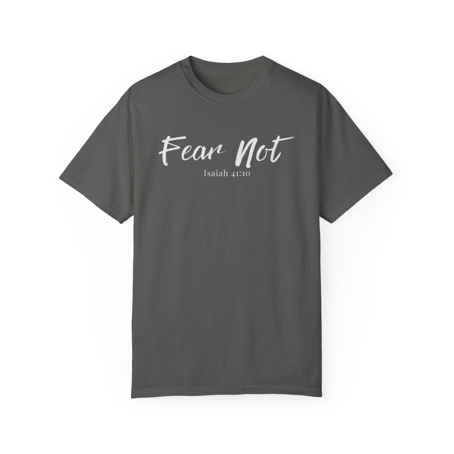Fear Not Isaiah Unisex Garment-Dyed T-shirt