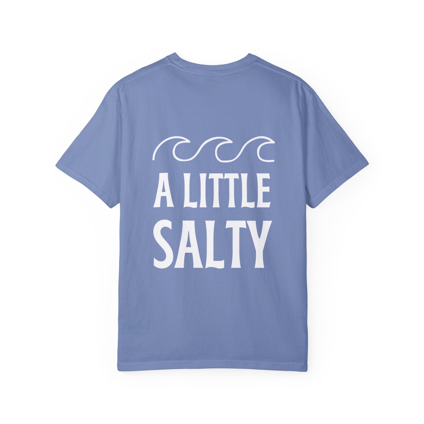 A Little Salty Comfort Colors Garment-Dyed T-shirt
