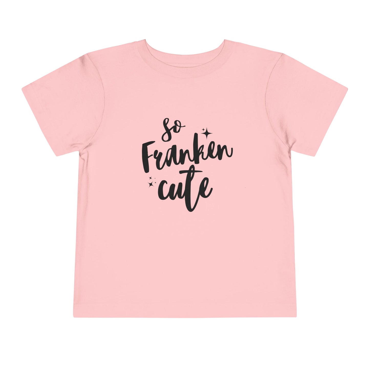So Franken Cute Toddler Girls Short Sleeve Tee