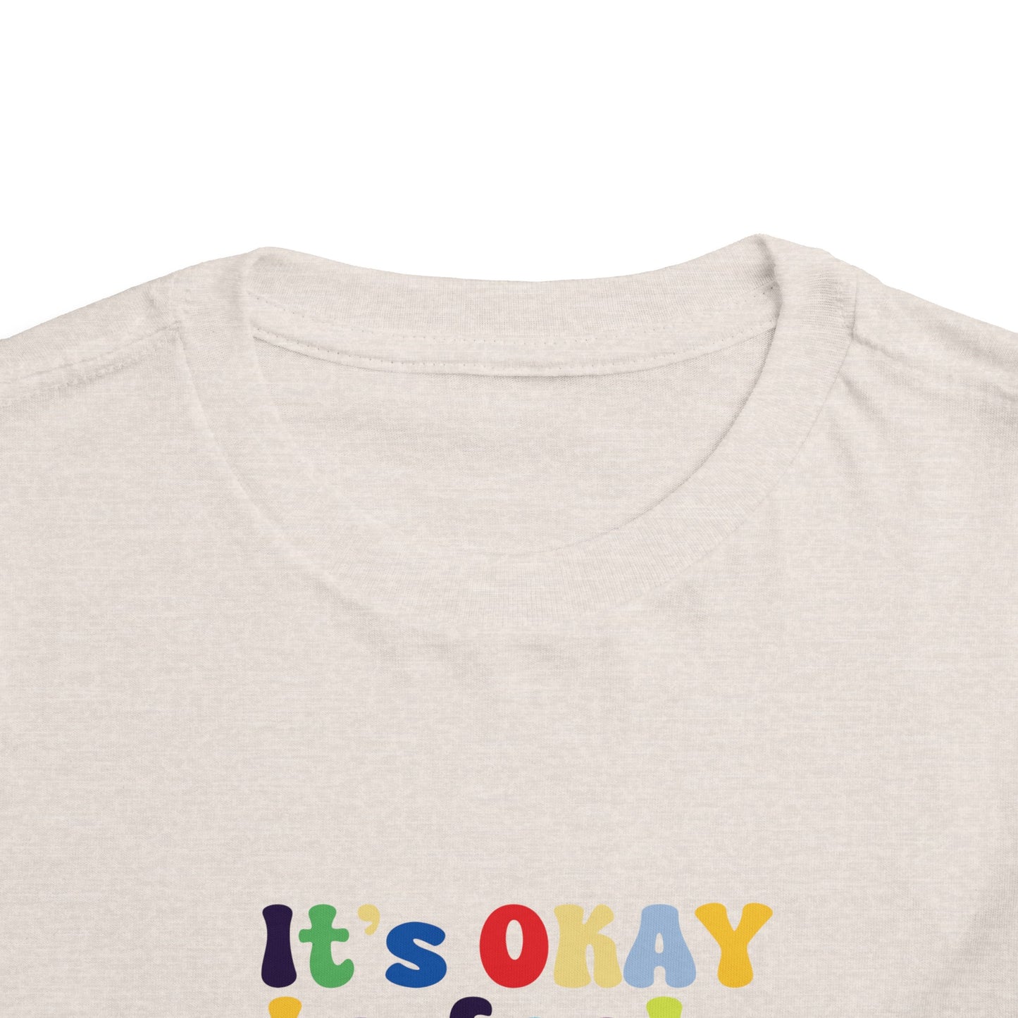 It's Okay to Feel All the Emotions Toddler Short Sleeve Tee