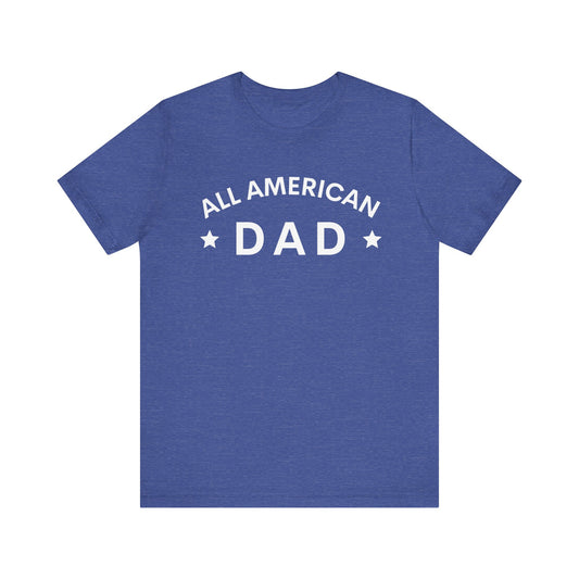 All American Dad II Short Sleeve Tee