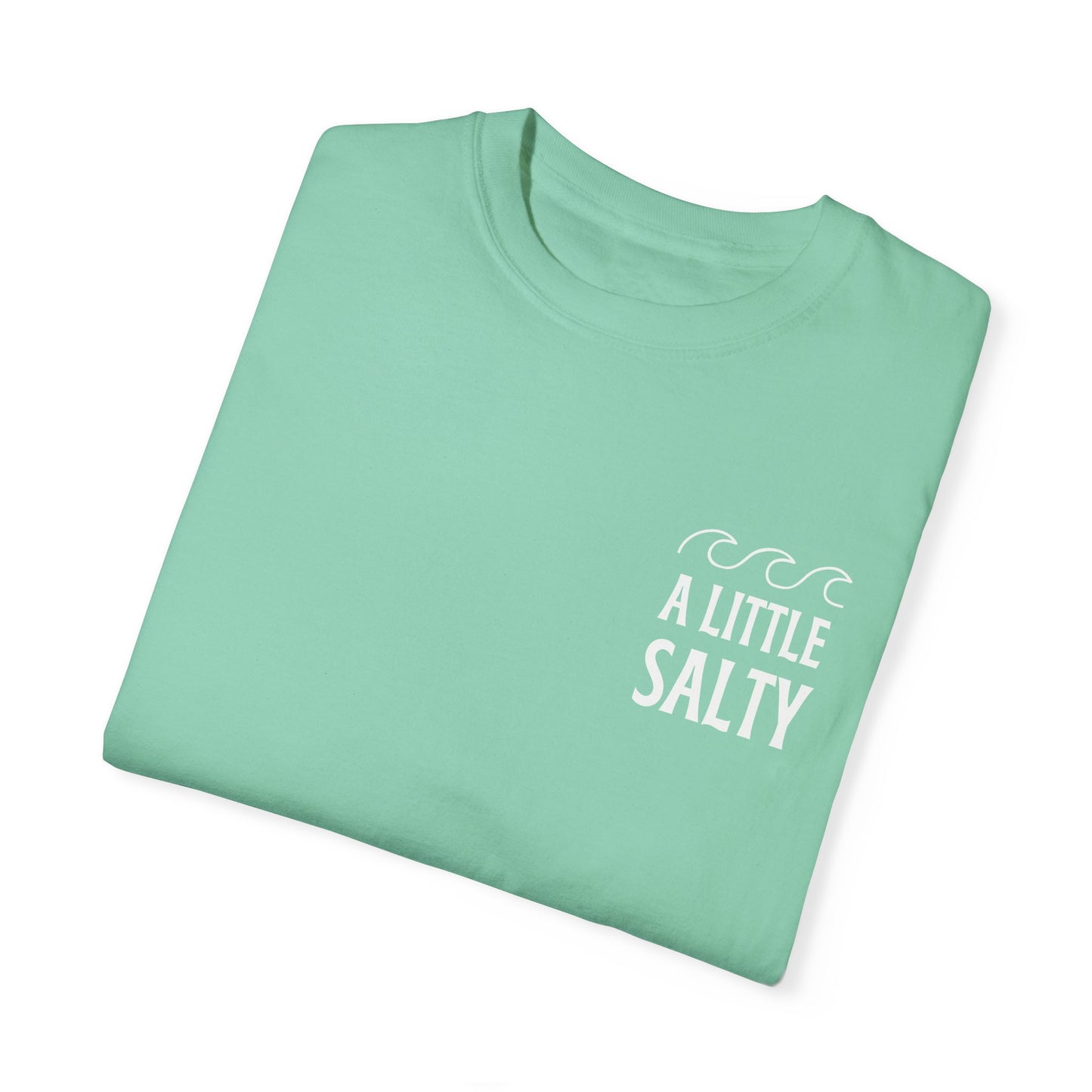 A Little Salty Comfort Colors Garment-Dyed T-shirt