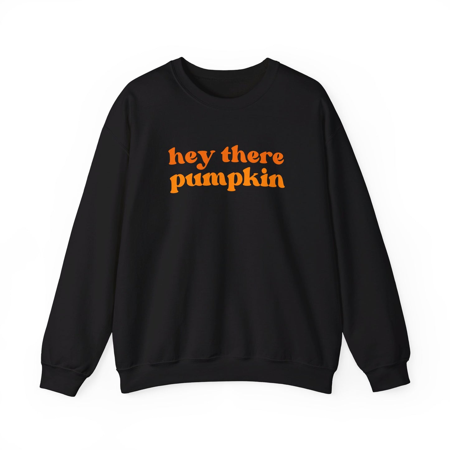 Hey There Pumpkin Adult Crewneck Sweatshirt