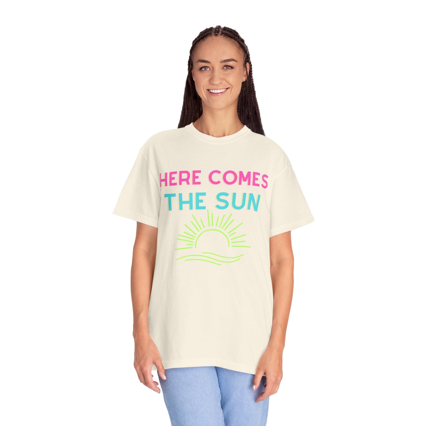 Here Comes the Sun Comfort Colors Garment-Dyed T-shirt