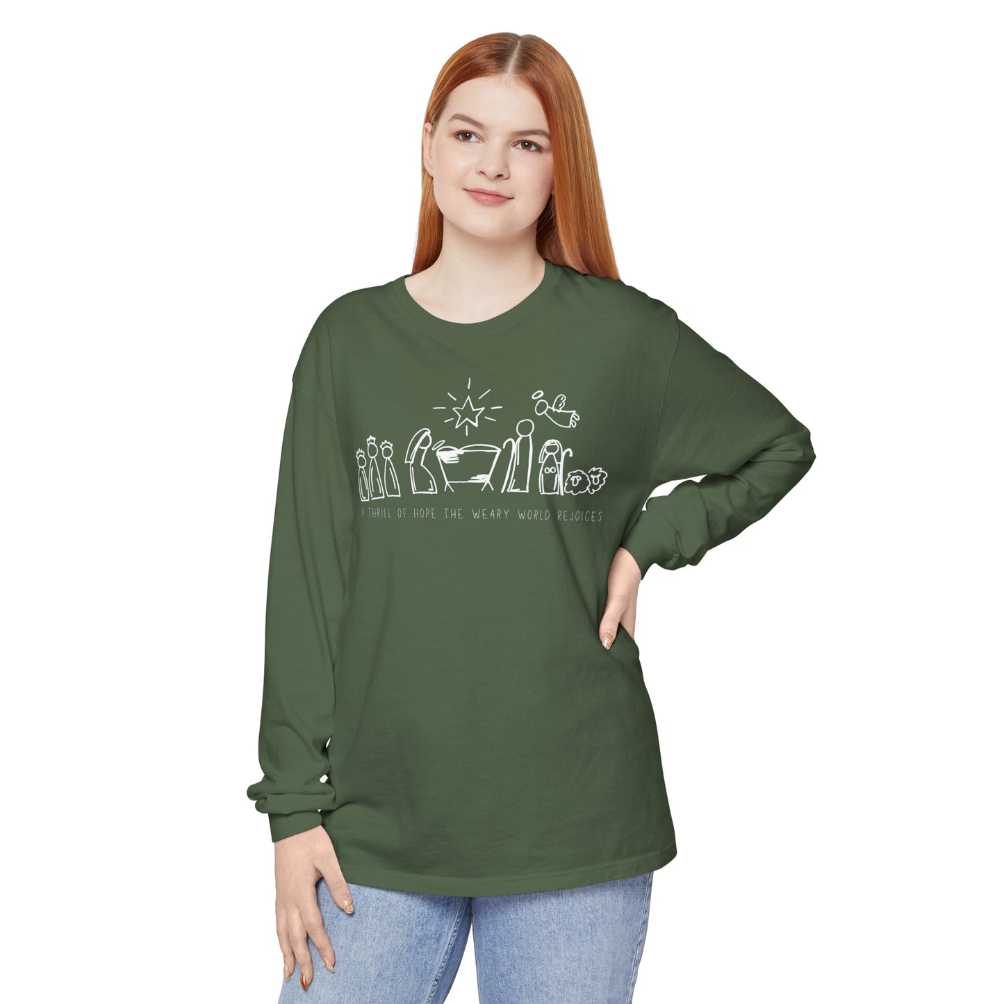 A Thrill of Hope Comfort Colors Long Sleeve T-Shirt