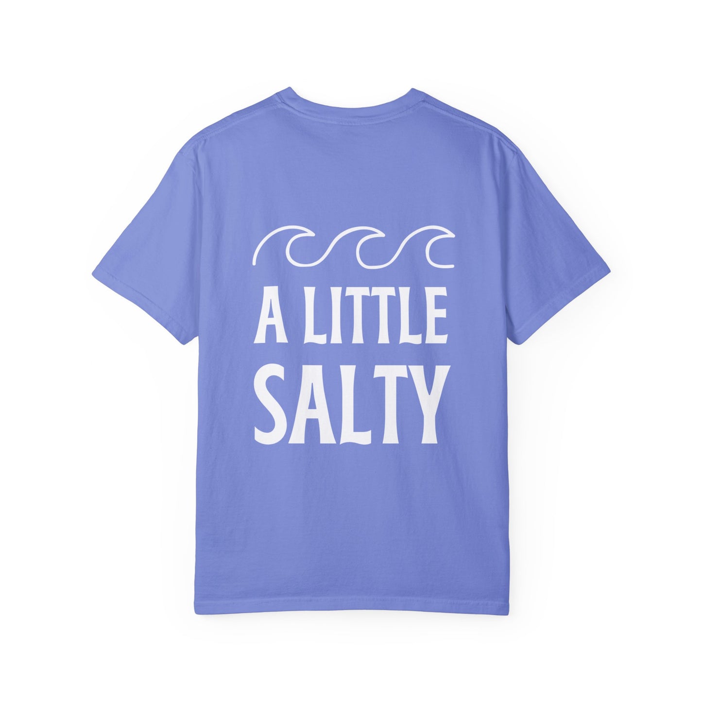 A Little Salty Comfort Colors Garment-Dyed T-shirt