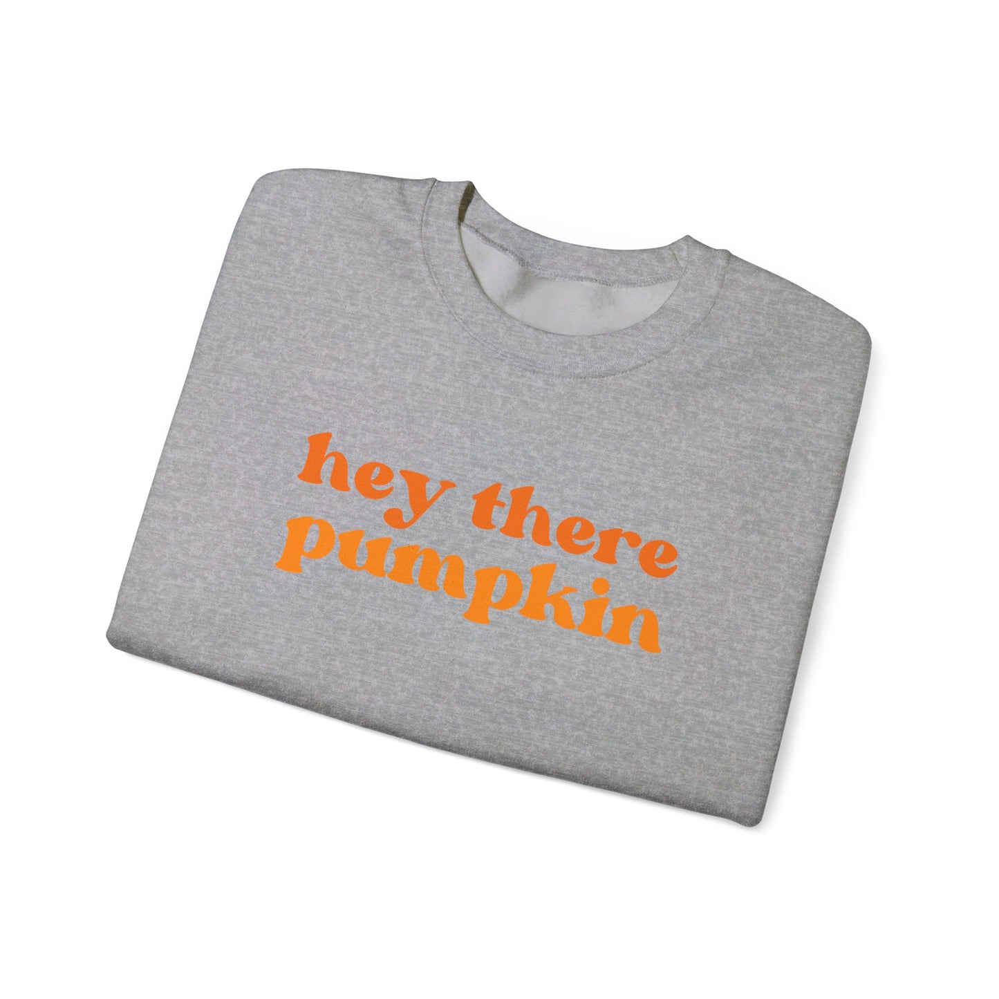 Hey There Pumpkin Adult Crewneck Sweatshirt