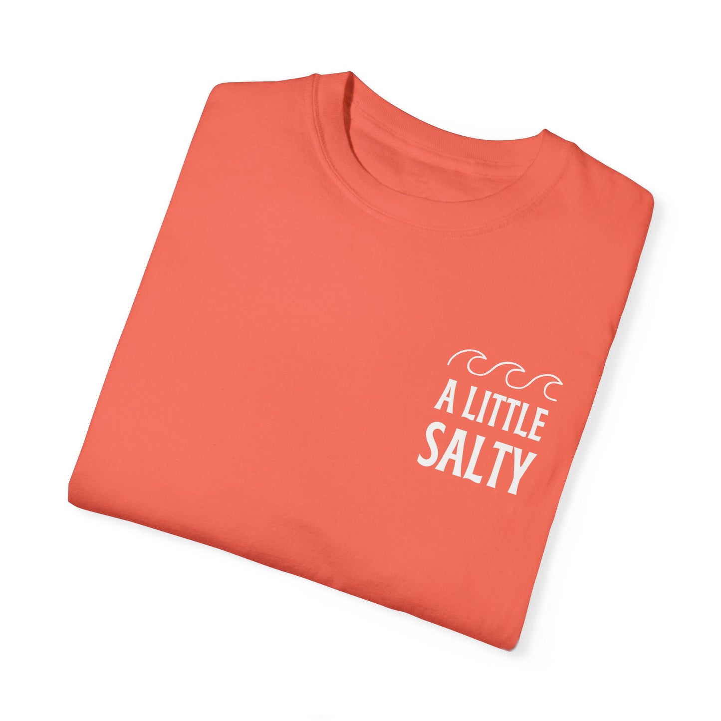 A Little Salty Comfort Colors Garment-Dyed T-shirt