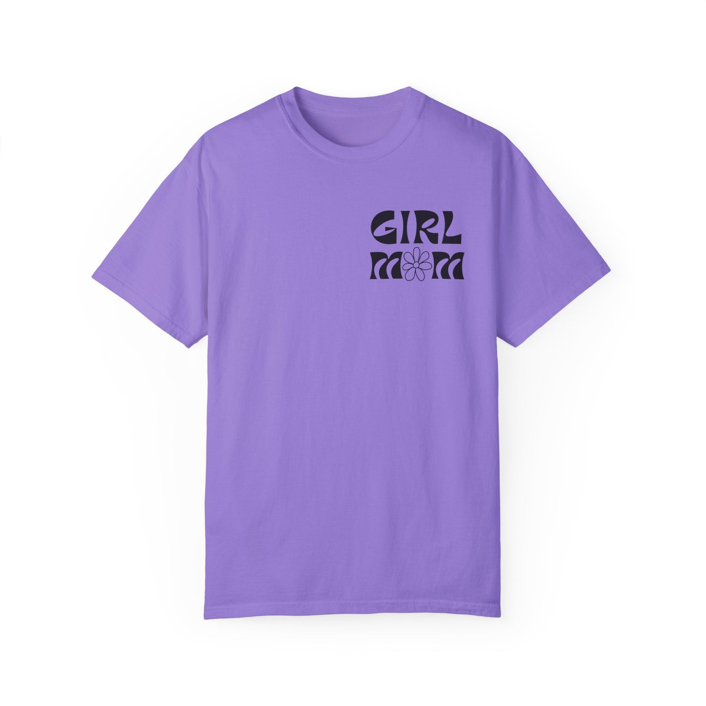 Girl Mom Flower Power Comfort Colors Tee