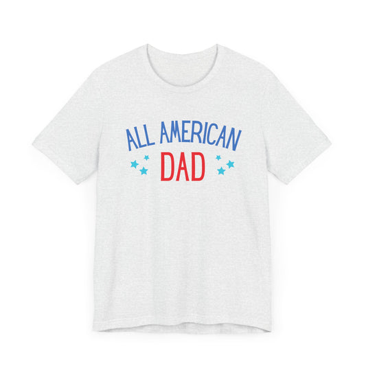 All American Dadstars Short Sleeve Tee