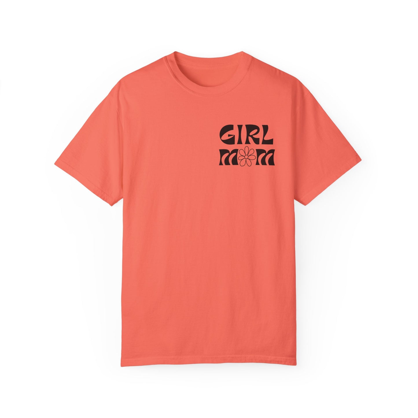 Girl Mom Flower Power Comfort Colors Tee
