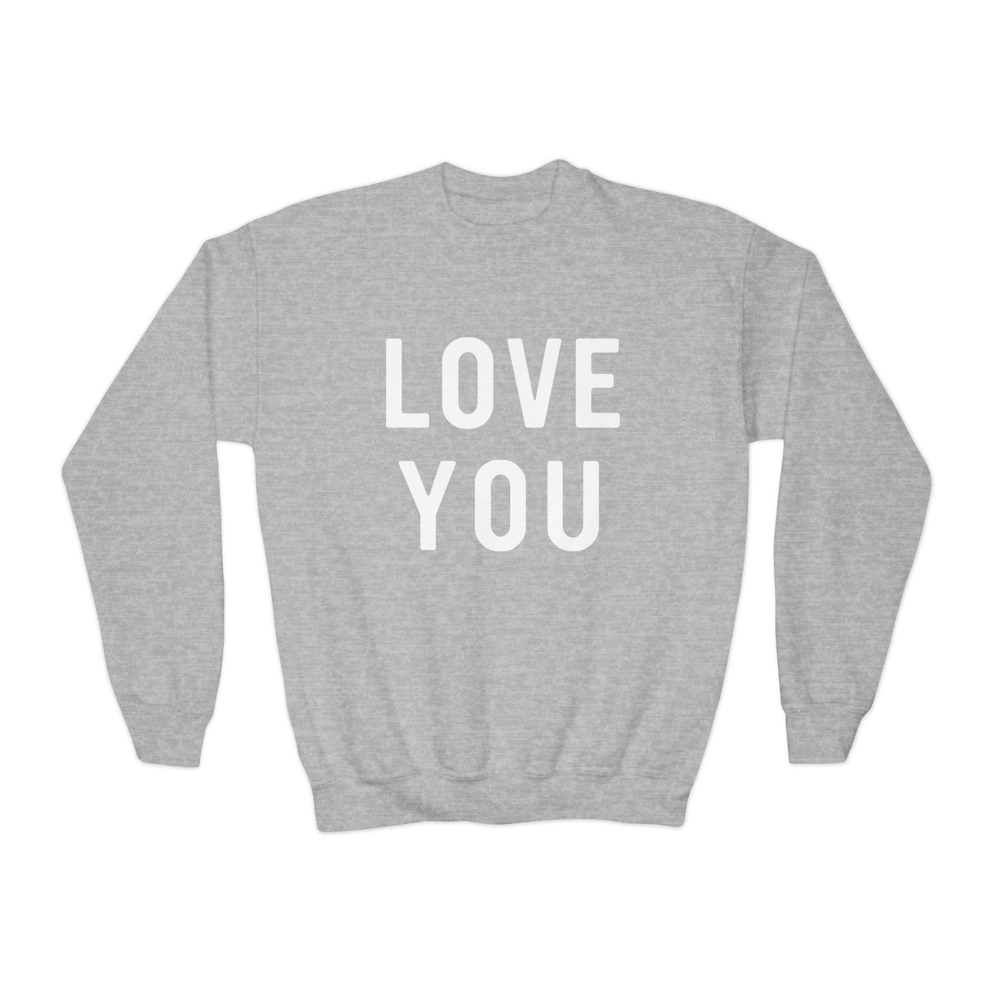 Love You Youth Crewneck Sweatshirt