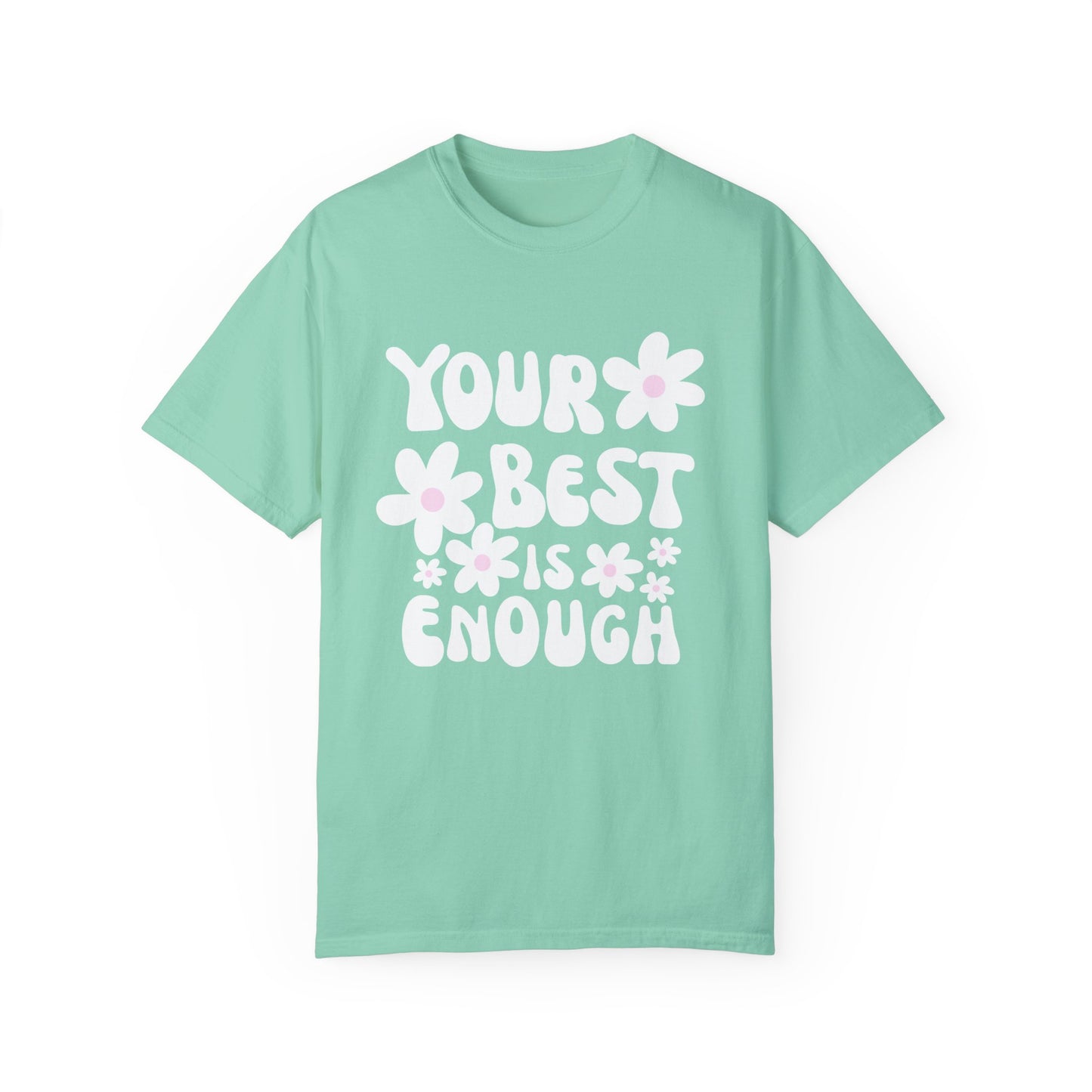 Your Best is Enough Oversized Tee