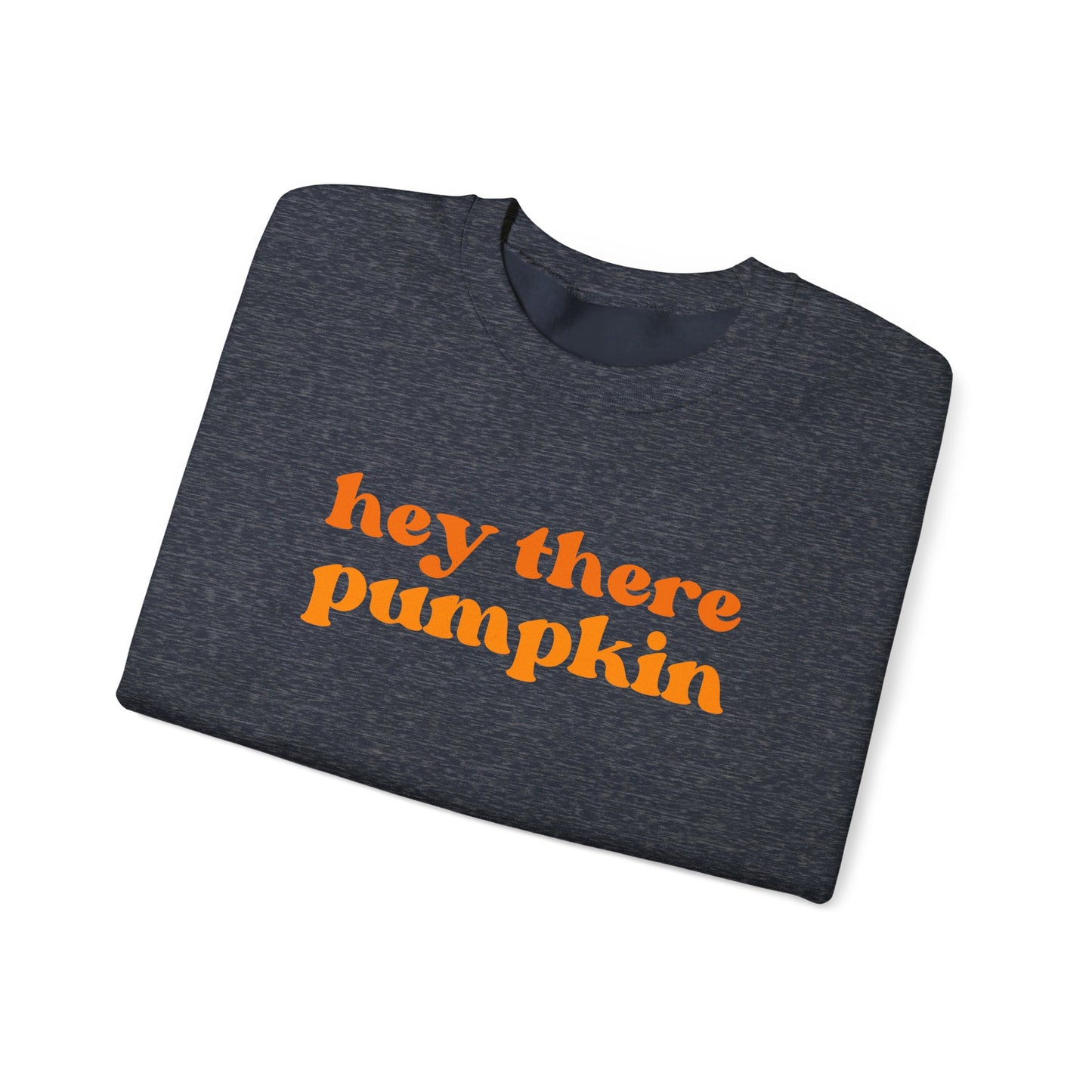 Hey There Pumpkin Adult Crewneck Sweatshirt