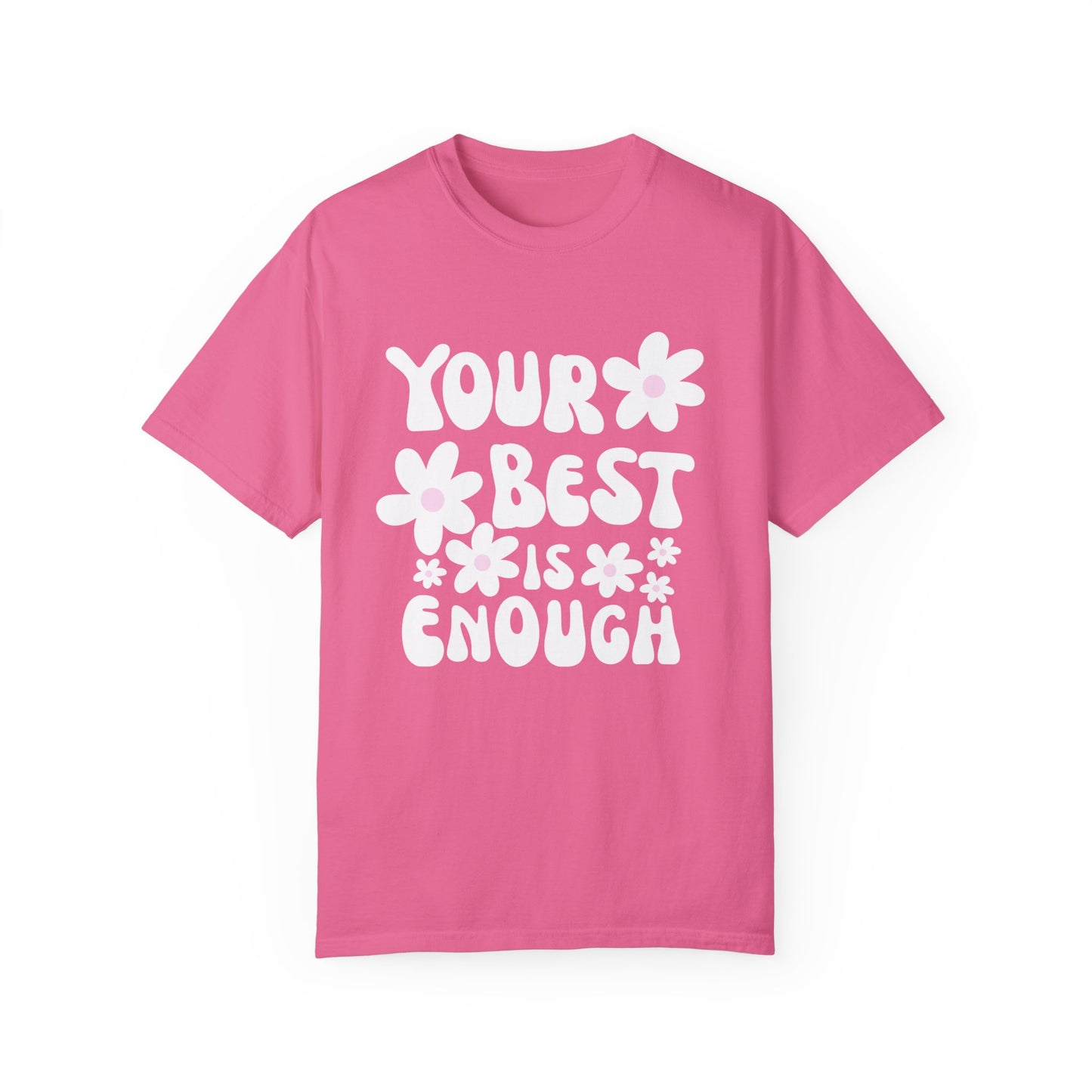 Your Best is Enough Oversized Tee