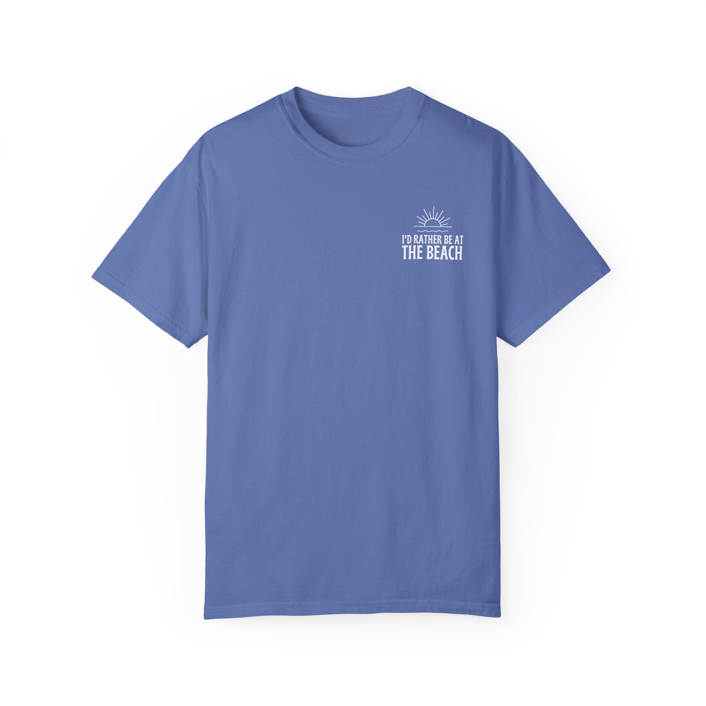 I'd Rather Be At the Beach Comfort Colors Garment-Dyed T-shirt