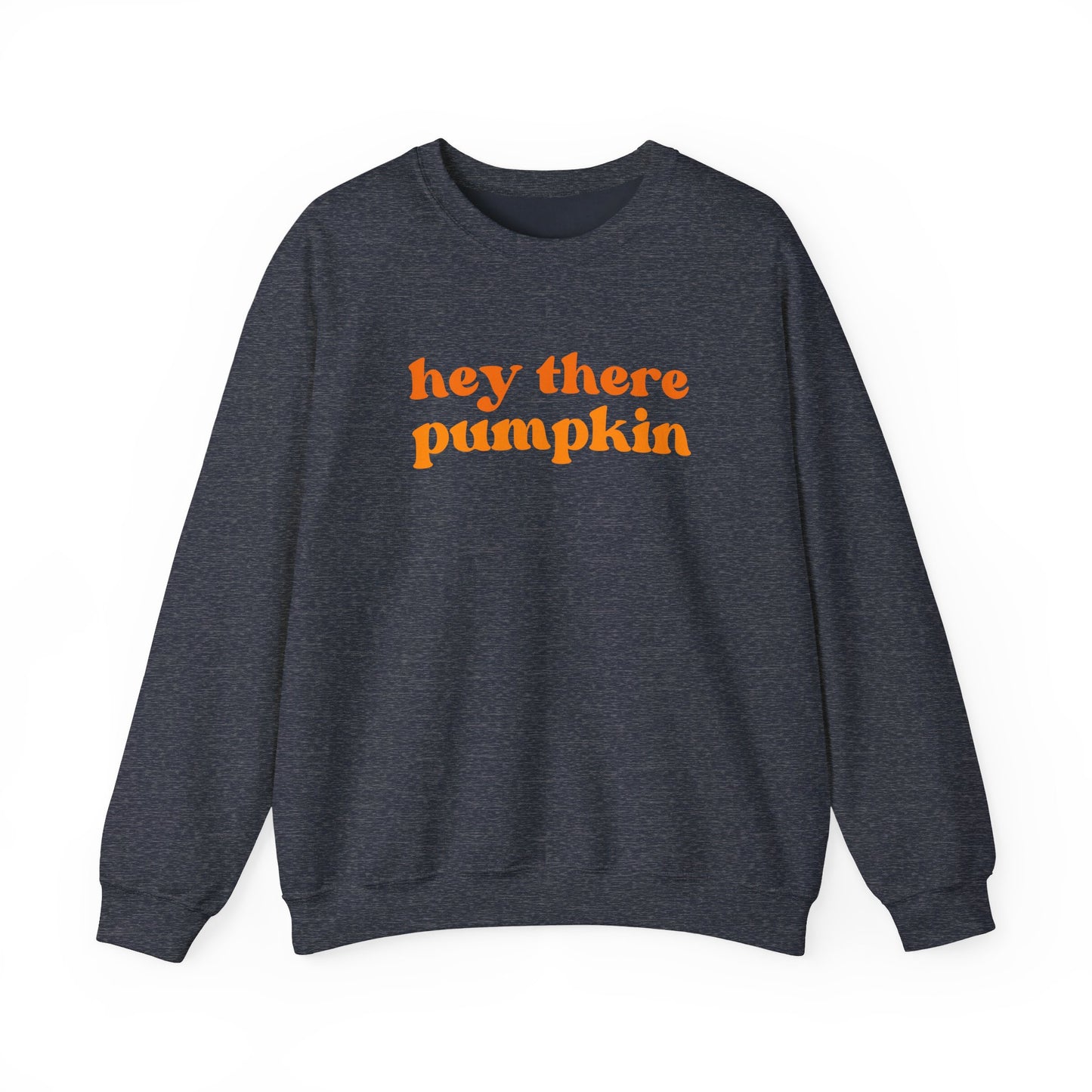 Hey There Pumpkin Adult Crewneck Sweatshirt