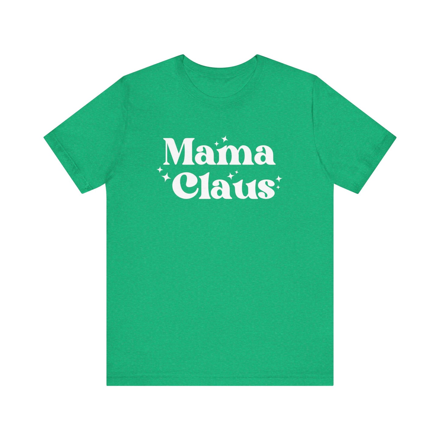 Mama Claus Short Sleeve Tee