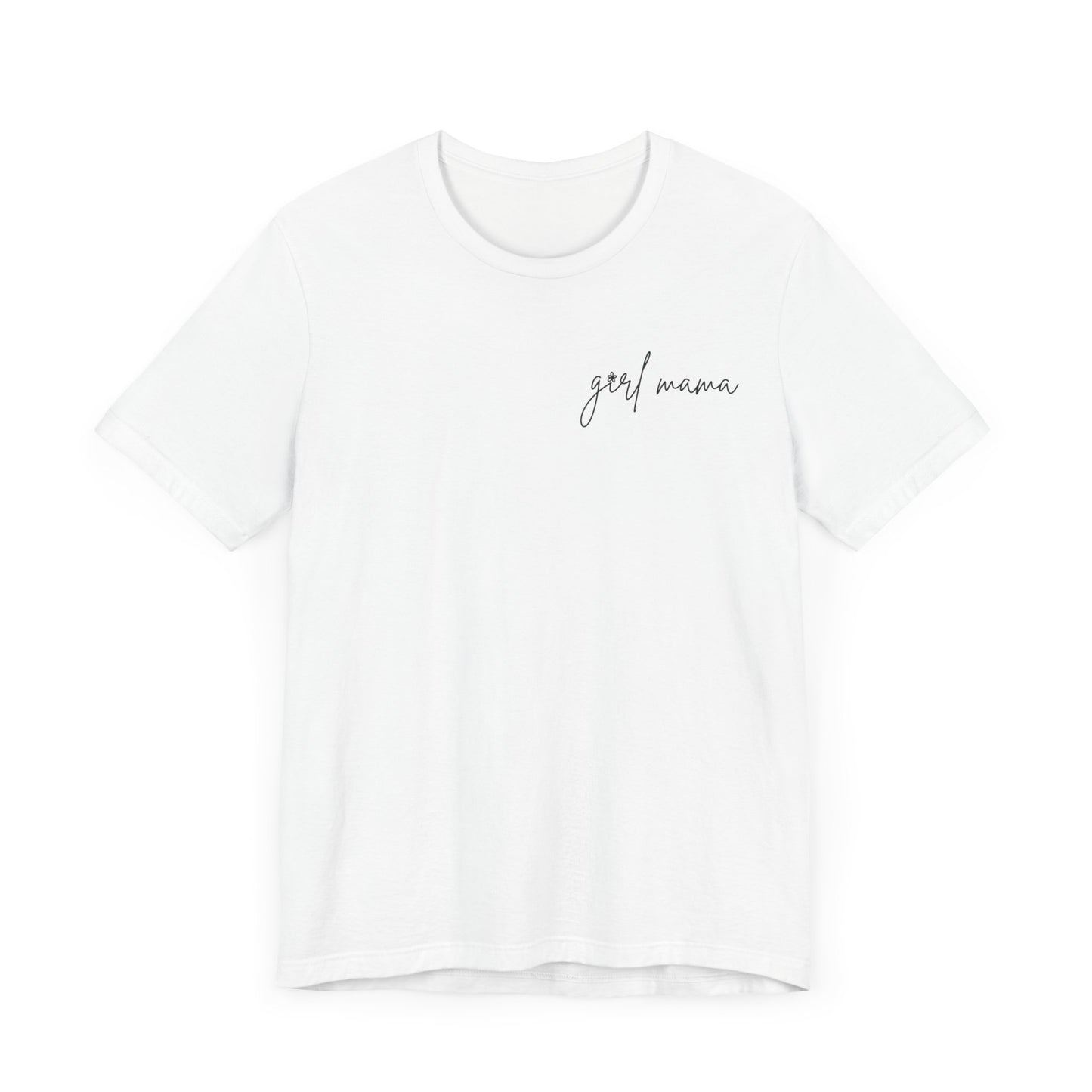 Girl Mama Short Sleeve Tee