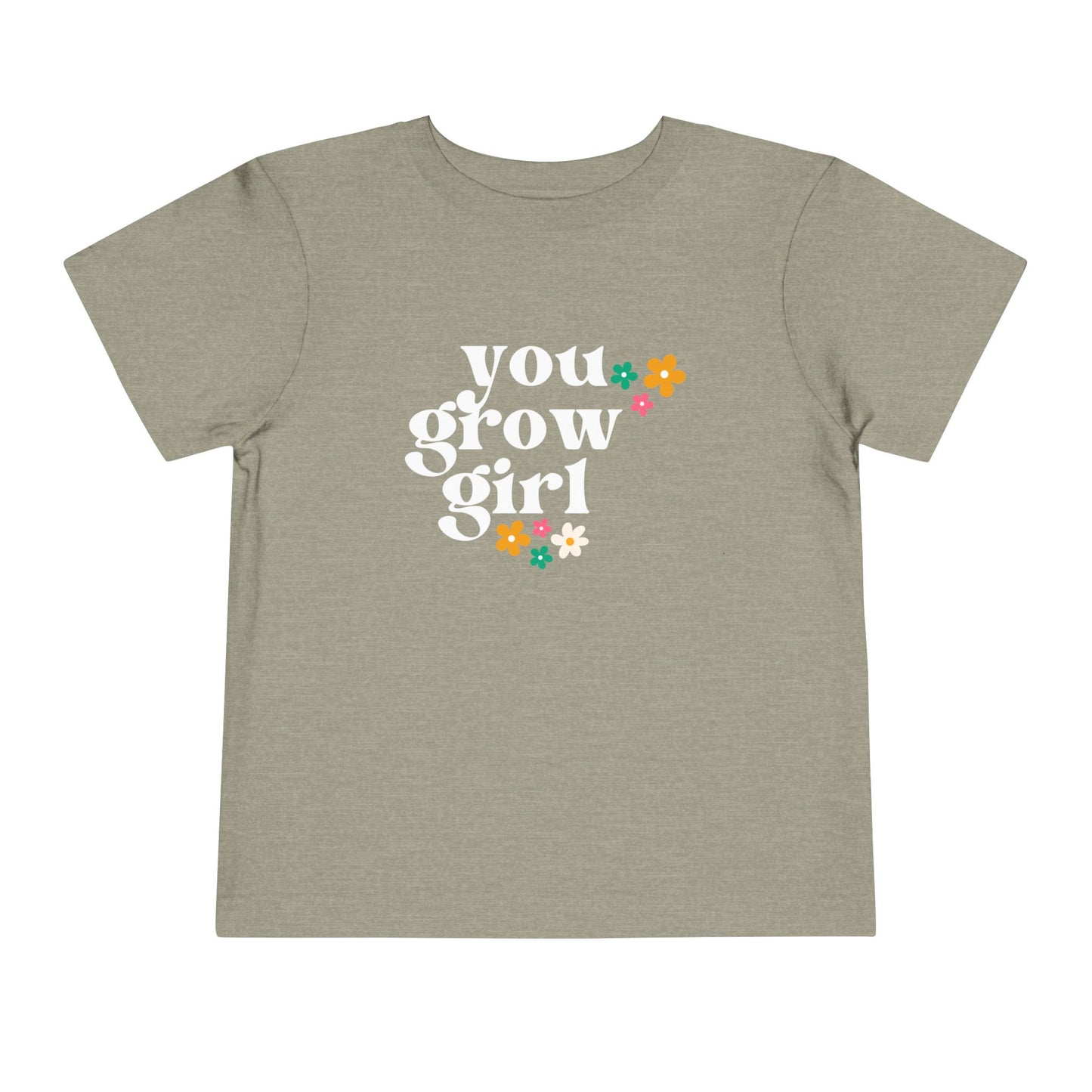 Toddler You Grow Girl Short Sleeve Tee